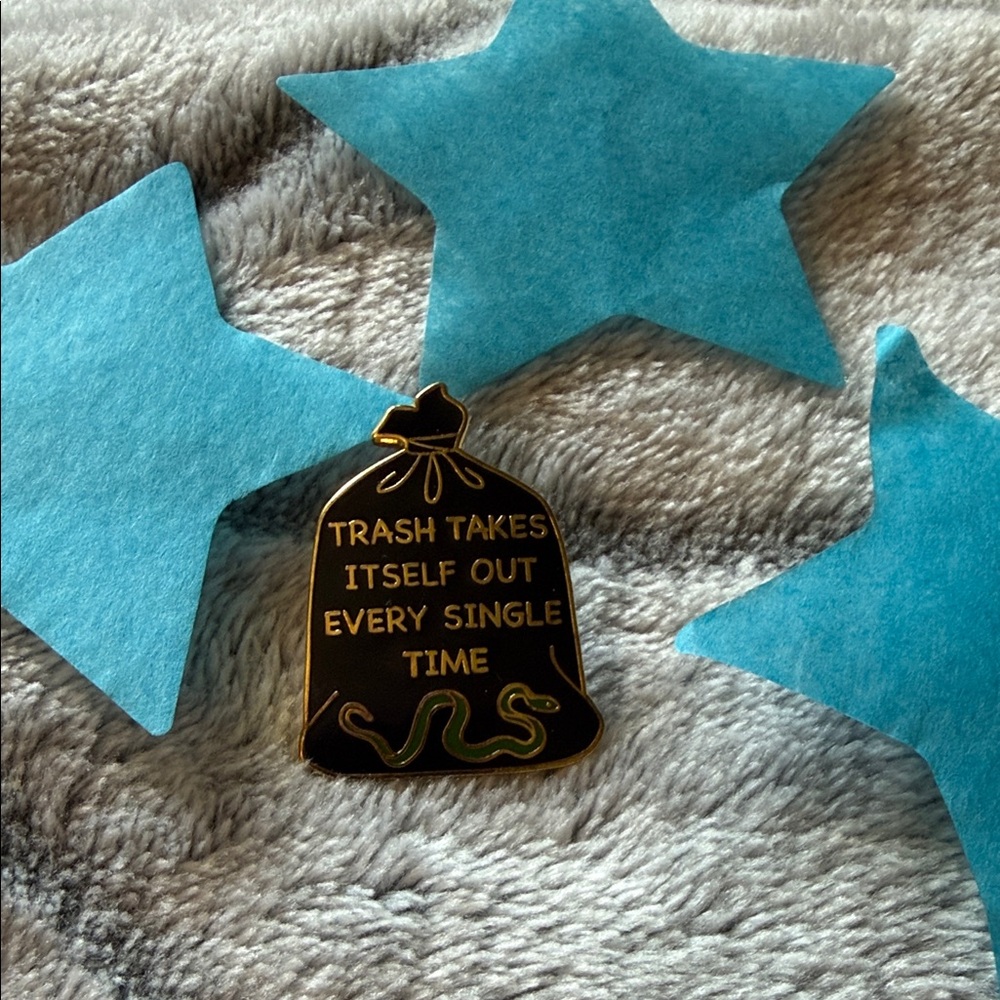 Taylor Swift Enamel Pin Trash Takes Itself Out Every Single Time Rep Quote